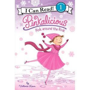 Pinkalicious: Pink Around the Rink: A Winter and Holiday Book for Kids -- Victor